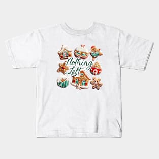 Nothing left Kids T-Shirt